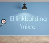 El linkbuilding «mixto»